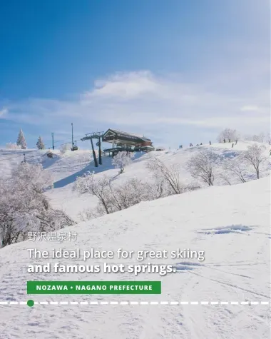 Nozawa in Nagano Prefecture combines great skiing with hot springs